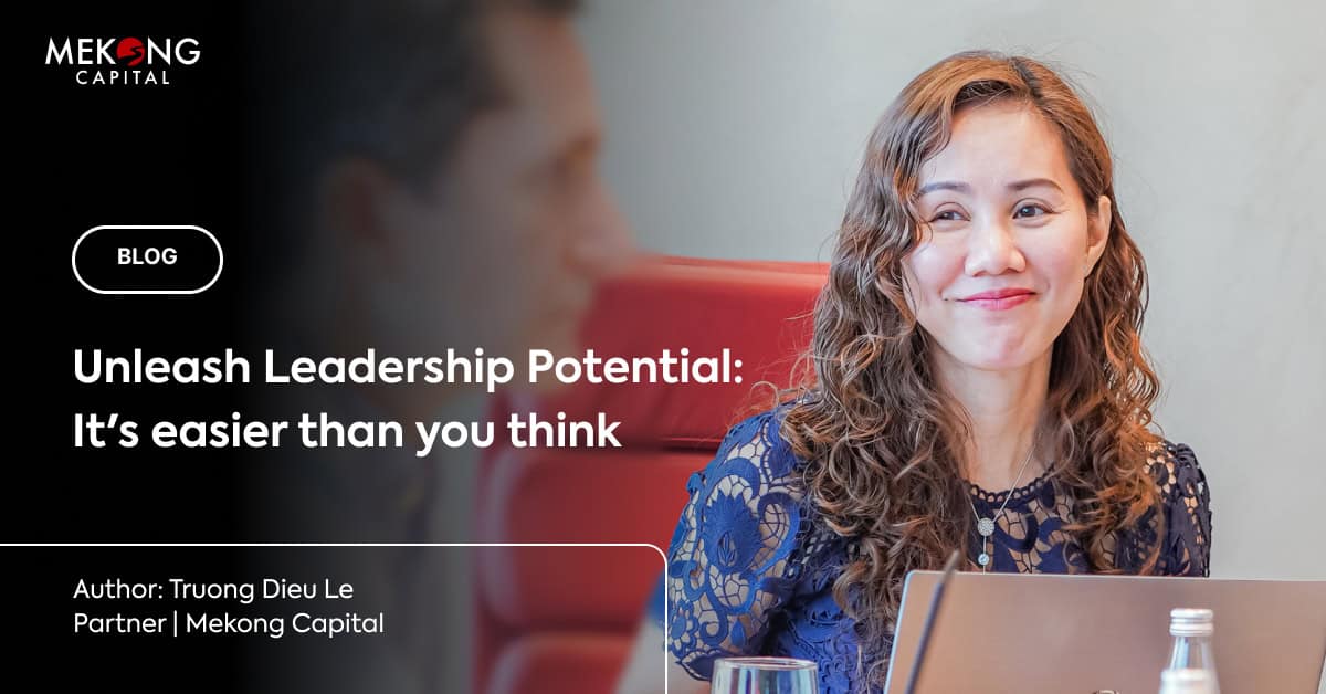 Unleash Leadership Potential: It's easier than you think by - Mekong ...