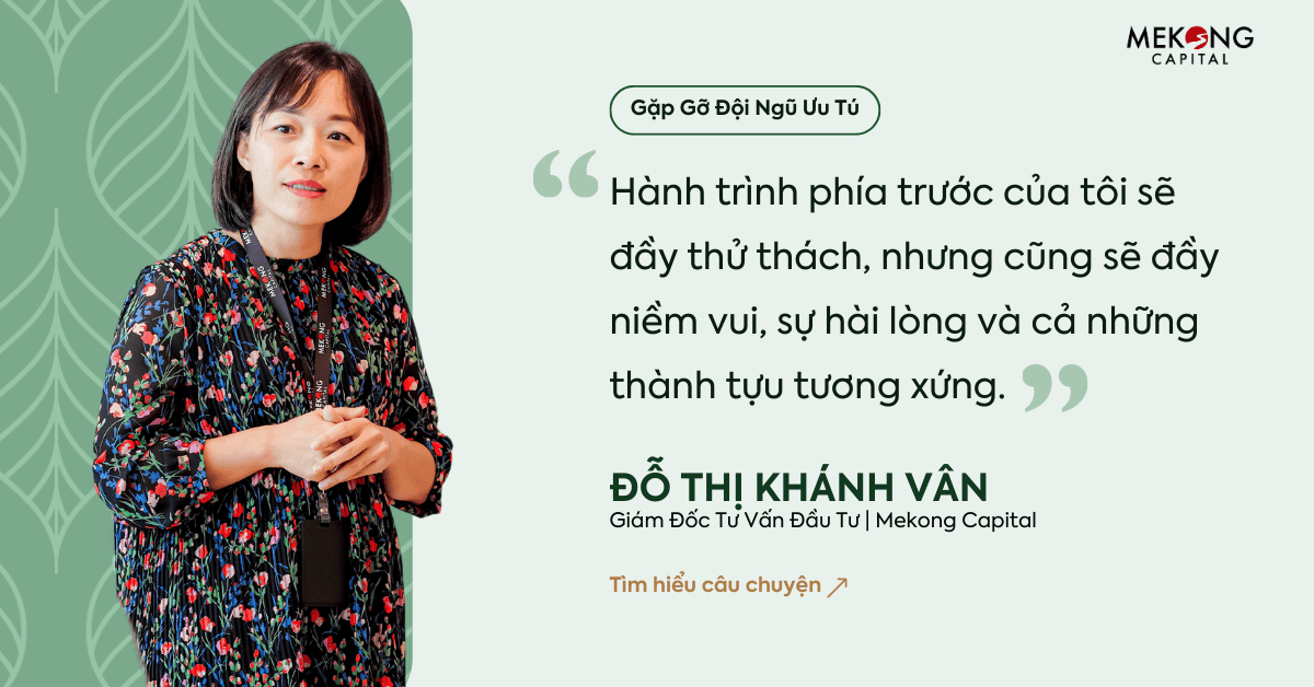 Đỗ Thị Khánh Vân - Giám đốc Tư vấn Đầu tư, Mekong Capital