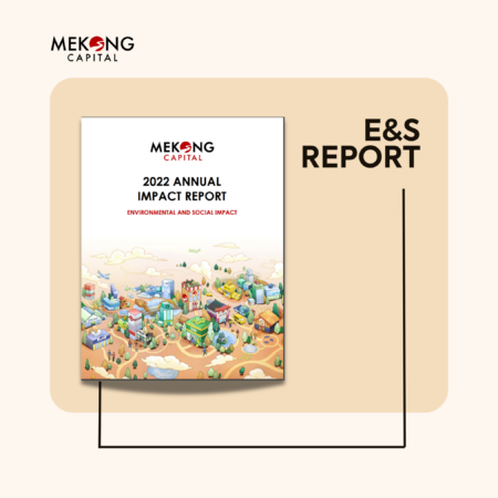 2022 Annual Impact Report – Environmental and Social Impact by Mekong Capital